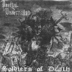 Bestial Desecration : Soldiers of Death